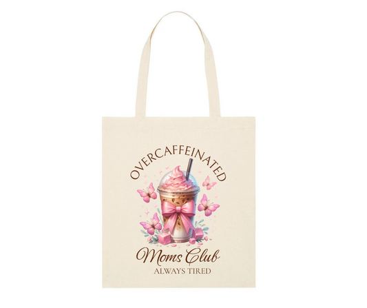 Overcaffeinated Moms Club Totebag
